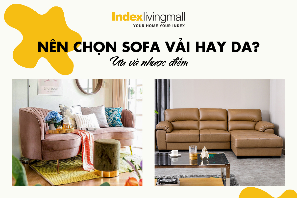 Nên chọn sofa vải hay sofa da cho phòng khách?