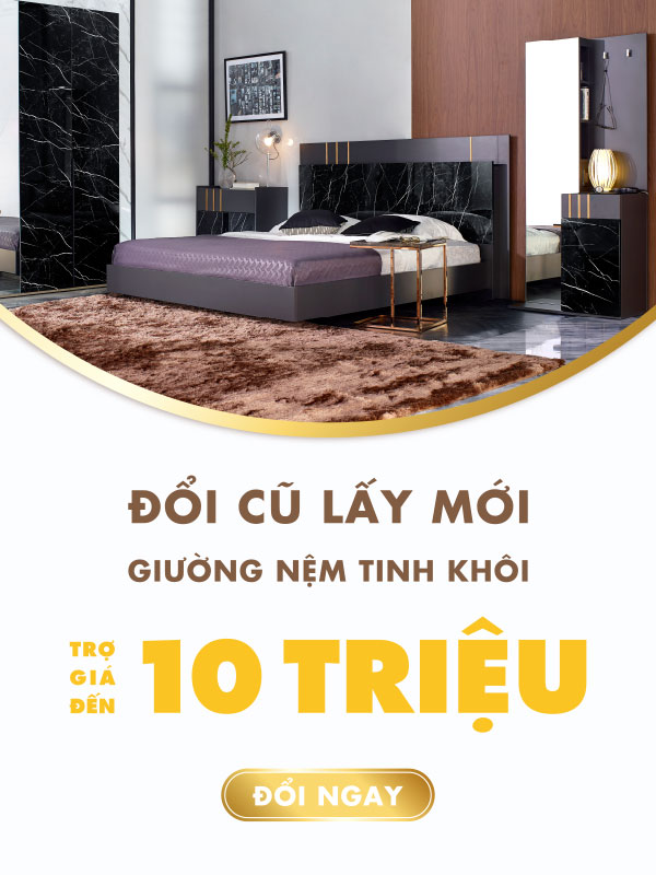 ƯU ĐÃI GIƯỜNG NỆM – ĐỔI CŨ LẤY MỚI