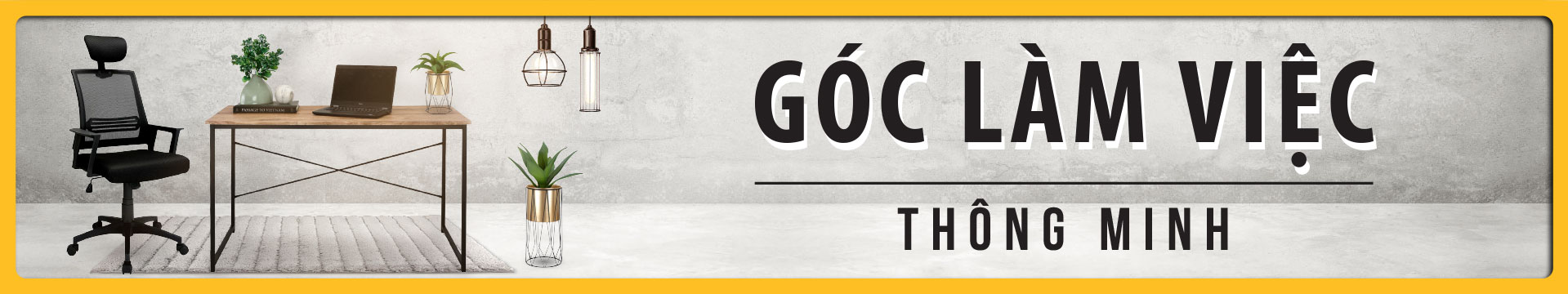 góc làm việc thông minh